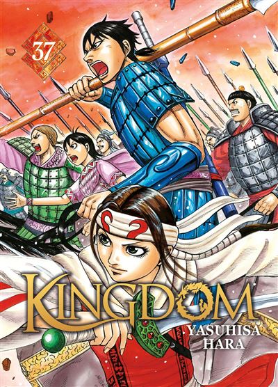 Kingdom - Tome 37 - Yasuhisa Hara - broché