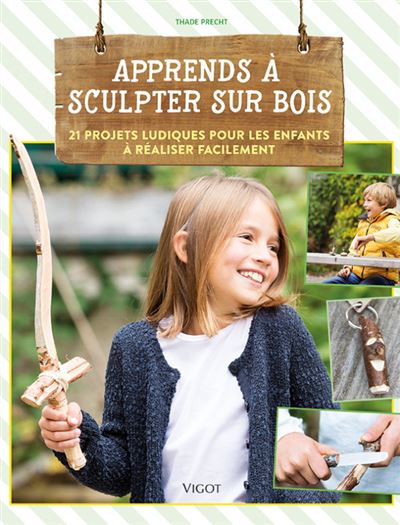 Apprends à sculpter sur bois -  Thade Precht - relié