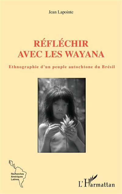 Réfléchir avec les Wayana