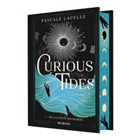 Curious Tides, T1 : De la Lune et des Marées (édition reliée)
