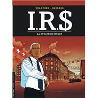 I.R.$. - Tome 2 - La Stratégie Hagen