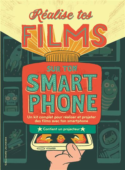 Réalise tes films sur ton smartphone - BRYAN MICHAEL STOLLER - Boîte ou accessoire