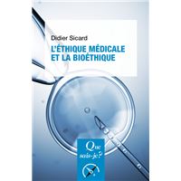 L'Éthique médicale et la bioéthique