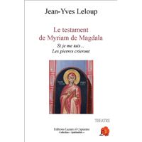 Le testament de Myriam de Magdala