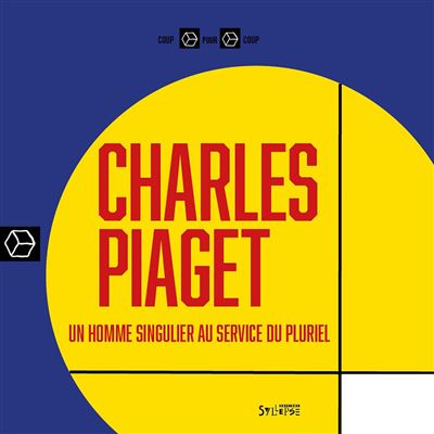 Charles Piaget Un homme singulier au service du pluriel - Christian Mahieux - Syllepse Eds - broché - Essai