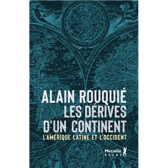 Les dérives d'un continent