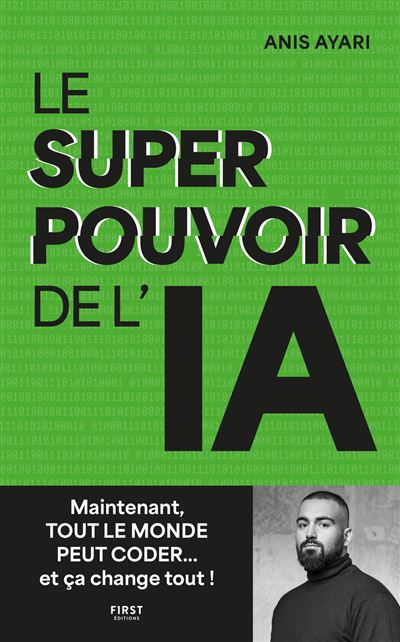 Le superpouvoir de l'IA - Anis Ayari (2026)