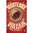 Les marteaux de Vulcain