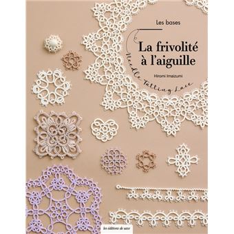 La frivolité à l'aiguille - 1