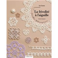 La frivolité à l'aiguille