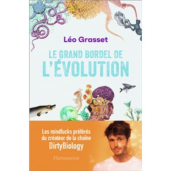 Le grand bordel de l'évolution - 1