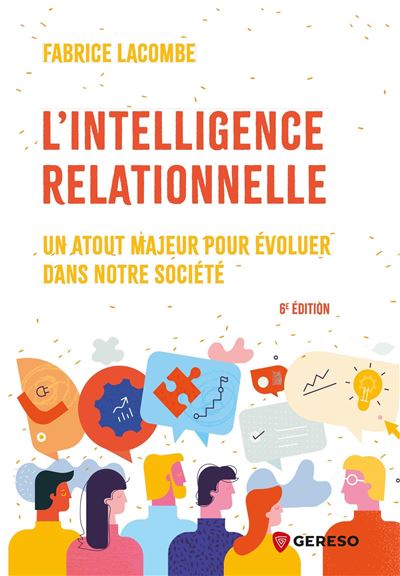 L'intelligence relationnelle - Fabrice Lacombe - broché