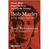 Bob marley & the wailers 1967-1972, soul revolution