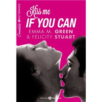 Kiss me if you can - 1