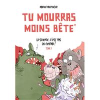 Tu Mourras Moins Bête
