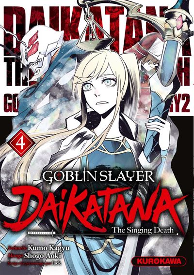 Goblin Slayer Daikatana - Tome 4 - Kumo Kagyu - Kurokawa - ebook (ePub illustré) - Manga