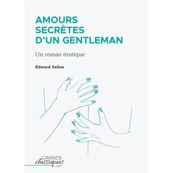 Amours secrètes d'un gentleman - 1