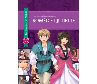 Roméo et Juliette - Les Classiques En Manga