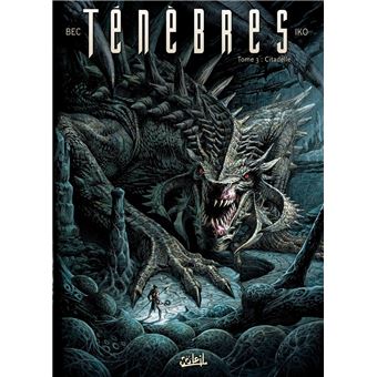 Ténèbres T03 - Citadelle - 1