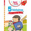 Sami et Julie Début de CP - 5 histoires pour aimer le CP
