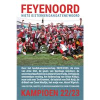 Feyenoord, niets is sterker dan dat ene woord