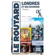 Guide du Routard Londres et ses environs 2025/26