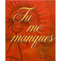 Tu me manques