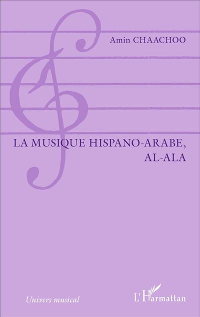 La musique hispano-arabe, al-Ala