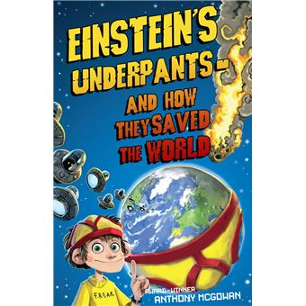 Einstein's Underpants - And How They Saved the World - 1