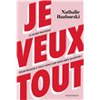 Je veux tout