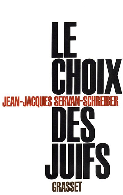 Le choix des Juifs - Jean-Jacques Servan-Schreiber - broché
