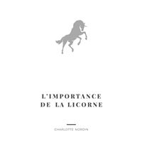 L'Importance de la Licorne