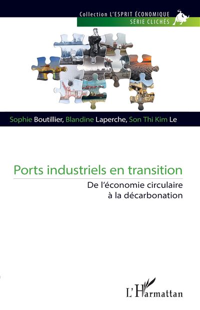Ports industriels en transition - Sophie Boutillier - broché