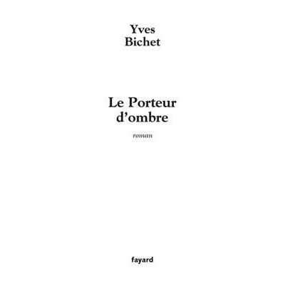 Le Porteur d'ombre