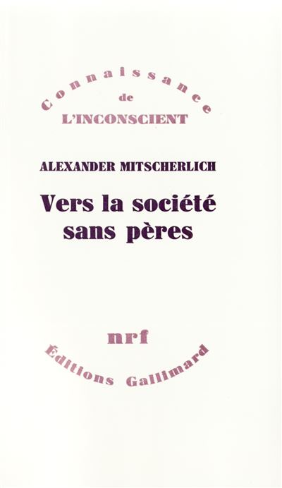 Vers la societe sans peres Essai de psychologie sociale - Al