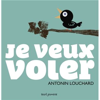 Je veux voler - 1