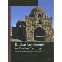 Earthen Architecture in Muslim Cultures