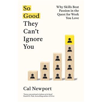 So Good They Can't Ignore You - 1