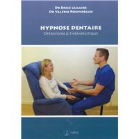 Hypnose dentaire - Opératoire & thérapeutique