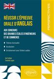 Réussir l’épreuve orale d’anglais aux concours des grandes écoles d’ingénieurs et de commerce