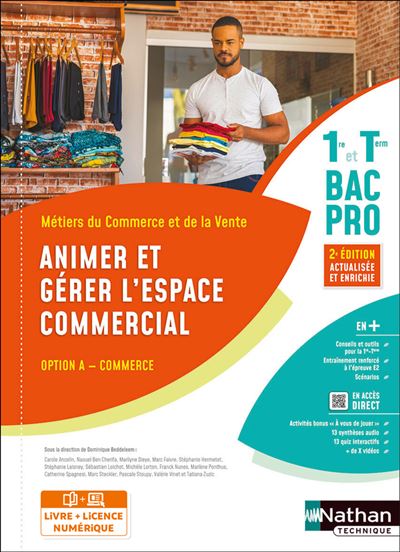Animer et gérer l'espace commercial - Option A - 1ère et Term Bac pro - Livre + licence élève - 2023