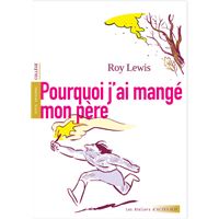 Pourquoi j'ai mangé mon père