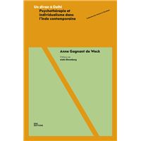 Un divan à Delhi - psychothérapie et individualisme dans l'Inde contemporaine