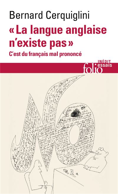 "La langue anglaise n'existe pas". C'est du français mal prononcé - Bernard Cerquiglini (2024)