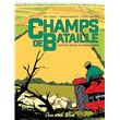 Champs de bataille - L'histoire enfouie du remembrement