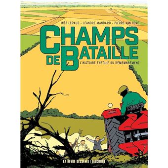 Champs de bataille - L'histoire enfouie du remembrement - 1