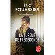 La Fureur de Frédégonde (Les Francs Royaumes, Tome 2)