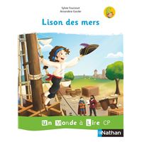 Un monde à lire CP Lison des mers - Série blanche - Album 4 2019