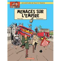 Les Aventures de Philip et Francis - Tome 1 - Menaces sur l'Empire