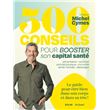500 conseils pour booster son capital santé